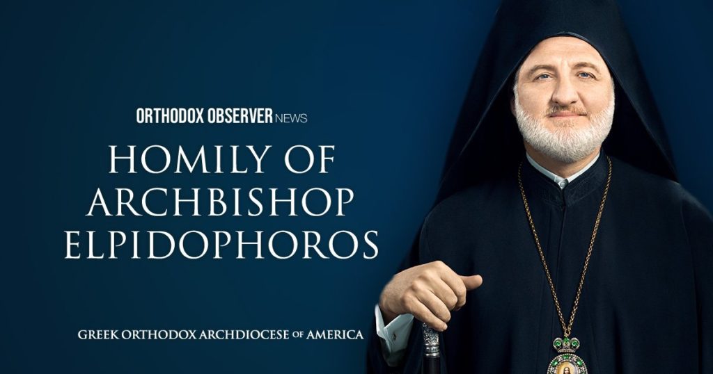 His Eminence Archbishop Elpidophoros of America Homily on the Fifth Sunday of Saint Luke
