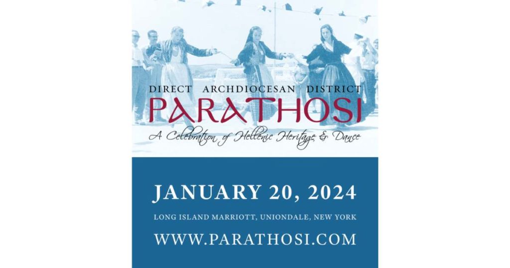 PARATHOSI 2024 – A Celebration of Hellenic Heritage & Dance January 20th, 2024