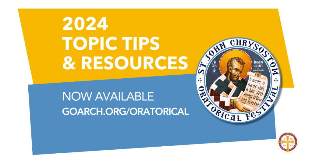 2024 Oratorical Festival Topic Tips & Resources Released by the Greek Orthodox Archdiocese of America