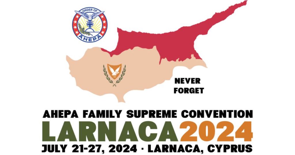 AHEPA Family Supreme Convention Larnaca, Cyprus 2024