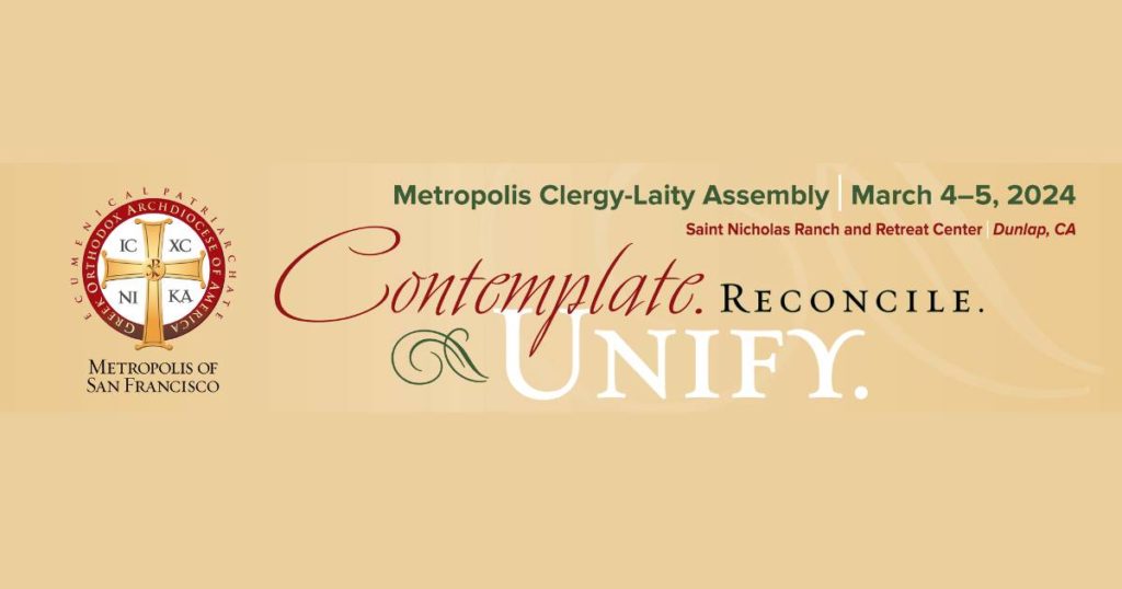 Metropolis of San Francisco Clergy-Laity Assembly – Register Now
